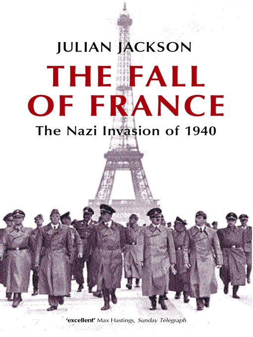 Title details for The Fall of France by Julian Jackson - Available